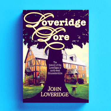 Book cover mockup of JOhn Loverdige's family history book, "Loveridge Lore"