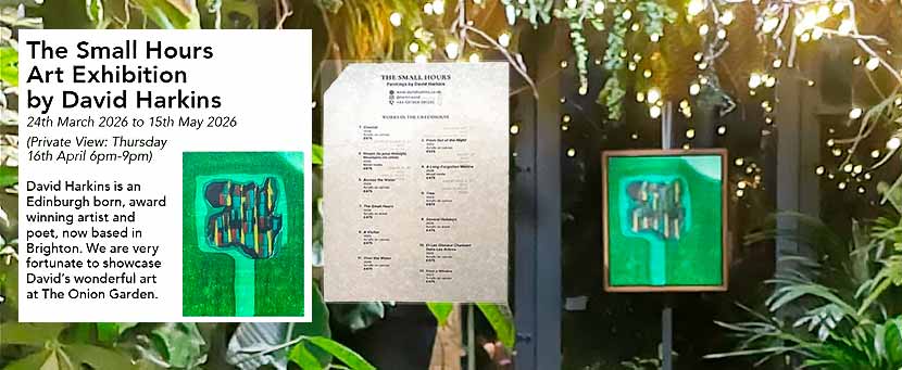 David Harkins' The Small Hours art show What's On flyer on The Onion Garden Website superimposed on aphotograph of one of the artworks